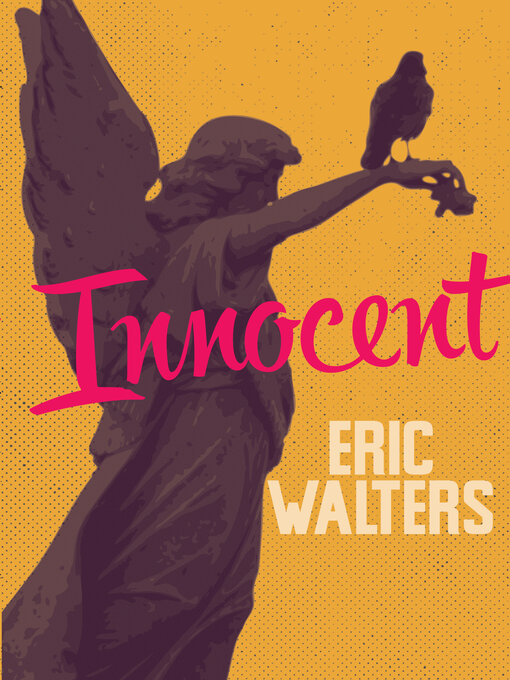 Title details for Innocent by Eric Walters - Wait list